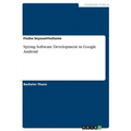 Spying Software Development in Google Android