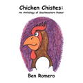 Chicken Chistes: An Anthology of Southwestern Humor