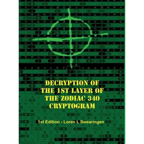 Decryption of the 1st Layer of the Zodiac 340 Cryptogram