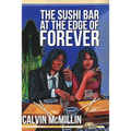 The Sushi Bar At The Edge Of Forever