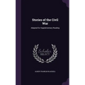 Stories of the Civil War: Adapted for Supplementary Reading