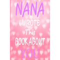 Nana I Wrote This Book About You