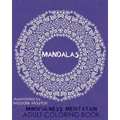 Mandalas Mindfulness Meditation Adult Coloring Book
