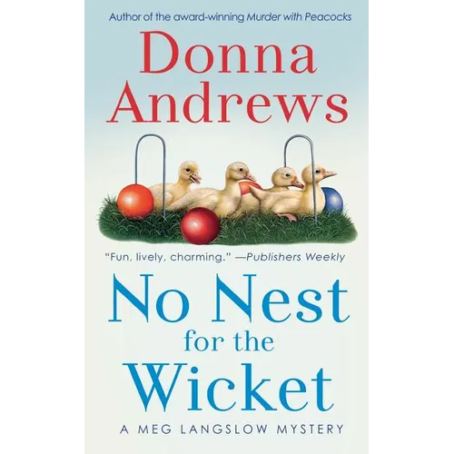 No Nest for the Wicket