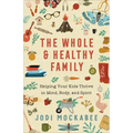 Whole and Healthy Family