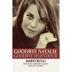 Goodbye Natalie, Goodbye Splendour