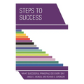 Steps to Success: What Successful Principals Do Everyday