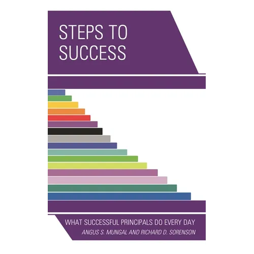 Steps to Success: What Successful Principals Do Everyday