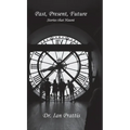 Past, Present, future: Stories that Haunt