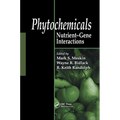 Phytochemicals: Nutrient-Gene Interactions