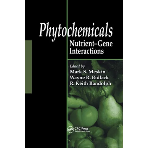 Phytochemicals: Nutrient-Gene Interactions