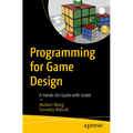 Programming for Game Design: A Hands-On Guide with Godot