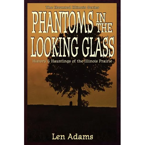 Phantoms in the Looking Glass