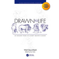 Drawn to Life: 20 Golden Years of Disney Master Classes: Volume 2: The Walt Stanchfield Lectures
