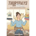 Thursdays With Mom: Learning, Laughing, and Loving as a Caregiver