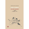 For A Drop Of Rice-Water: novel