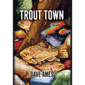 Trout Town