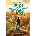 To Be The Best