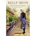 Matters of the Heart: Uplifting Opposites-Attract Amish Romance