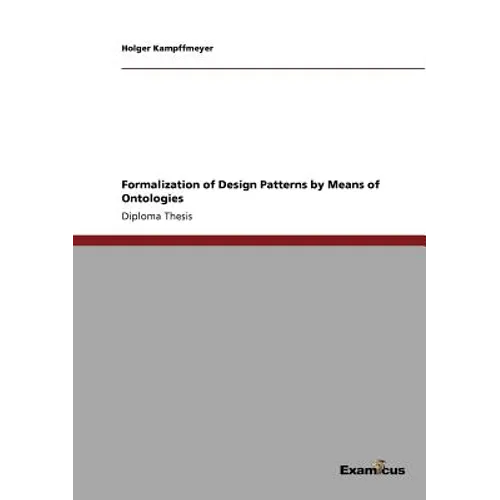 Formalization of Design Patterns by Means of Ontologies