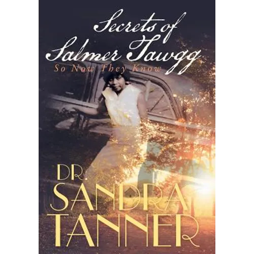 Secrets of Salmer Tawgg: So Now They Know