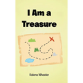 I Am a Treasure