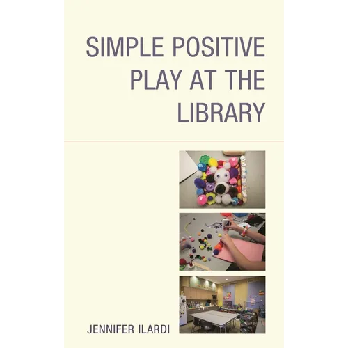Simple Positive Play at the Library
