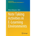 Note Taking Activities in E-Learning Environments