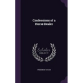 Confessions of a Horse Dealer