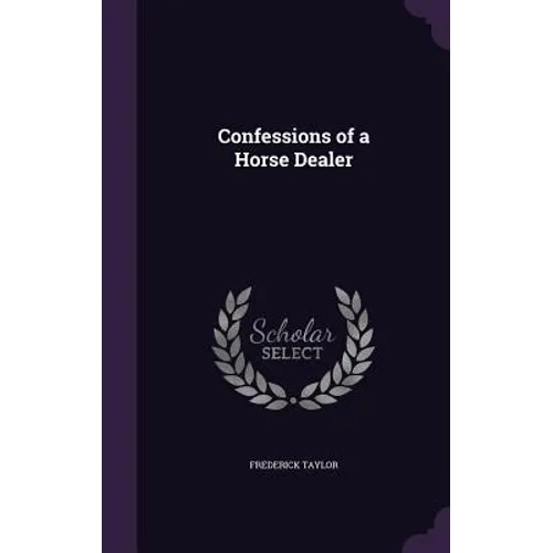 Confessions of a Horse Dealer