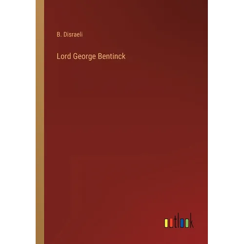 Lord George Bentinck