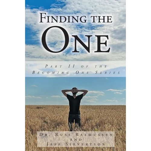 Finding the One: Part II of the Becoming One Series