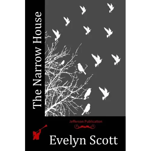 The Narrow House