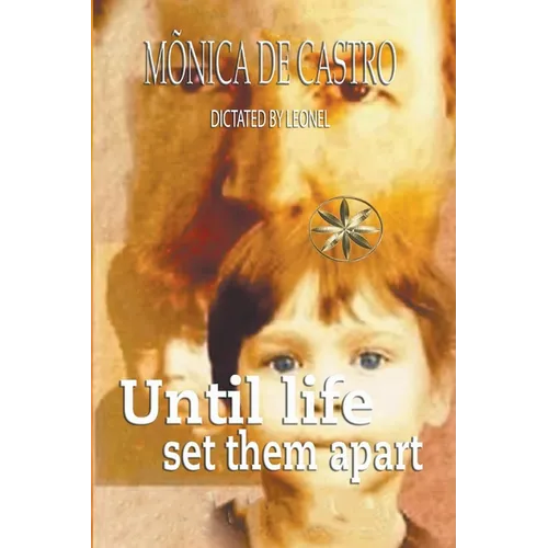 Until Life Set them Apart