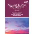 Personal Conflict Management: Theory and Practice