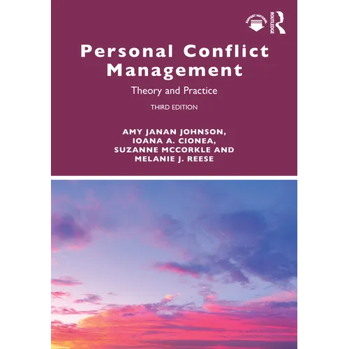 Personal Conflict Management: Theory and Practice