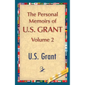 The Personal Memoirs of U.S. Grant, Vol. 2