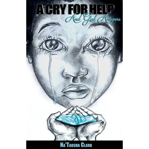 A Cry For Help: And God Answers
