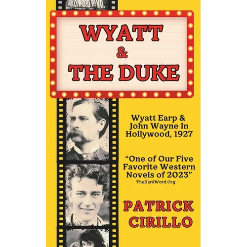 Wyatt and the Duke: The End of an Era, the Beginning of Another