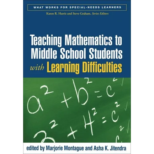 Teaching Mathematics to Middle School Students with Learning Difficulties