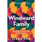 Windward Family: An atlas of love, loss and belonging