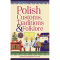Polish Customs, Traditions & Folklore