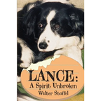 Lance: A Spirit Unbroken