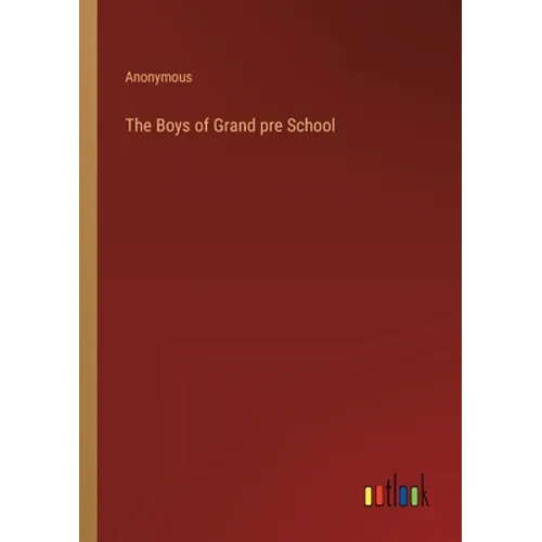 The Boys of Grand pre School