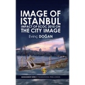 Image of Istanbul: Impact of ECoC 2010 on the City Image