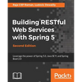 Building RESTful Web Services with Spring 5