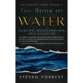 The Book of Water: Healing, Regeneration and Recovery