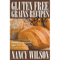 Gluten Free Grains Recipes & Guide