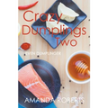 Crazy Dumplings II: Even Dumplinger