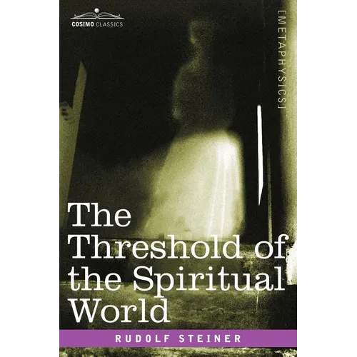 The Threshold of the Spiritual World